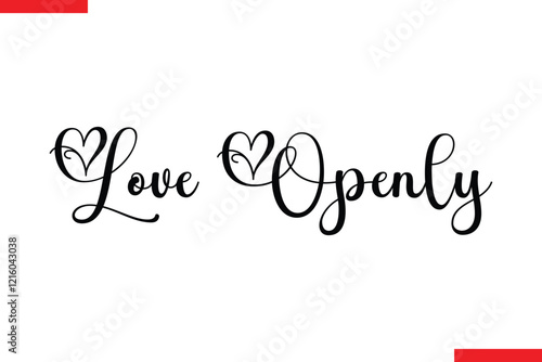 Love Openly spirit quote modiren text typography