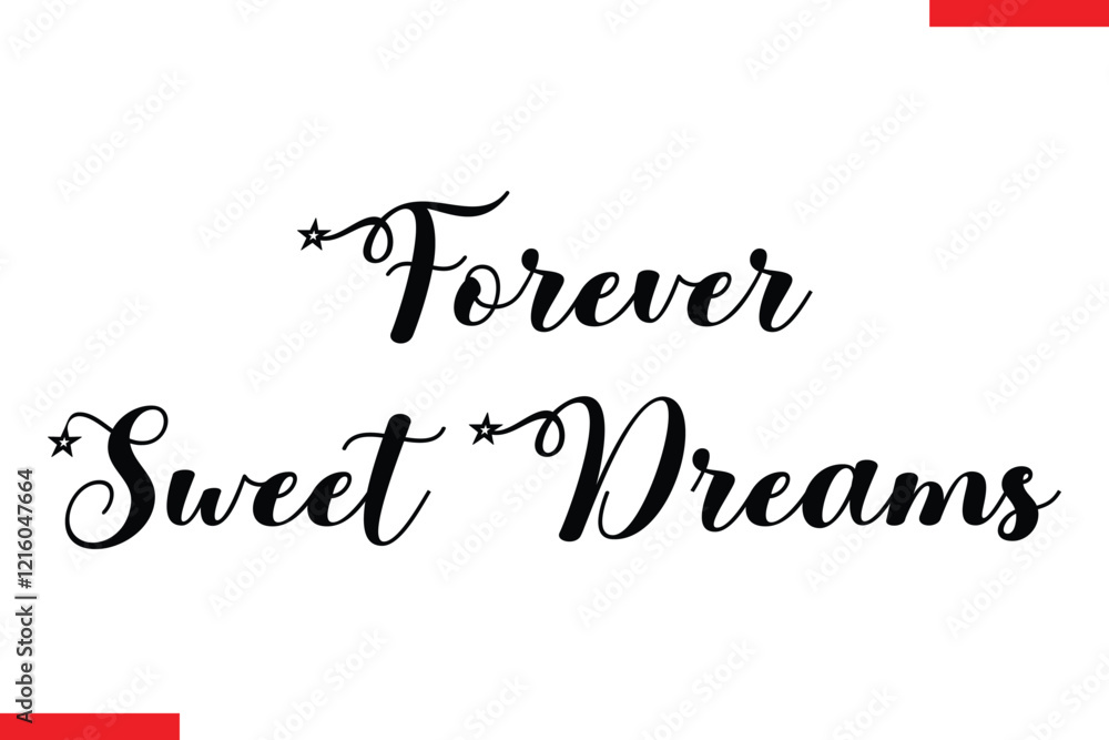 Fototapeta premium Forever Sweet Dreams Chocolate Stylish Typography Text