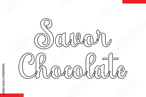 Savor Chocolate Quotes Chocolate  Stylish Typography Text
