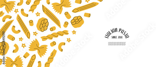Banner of different sorts of pasta. Macaroni, farfalle, penne, fusilli, stelline, ruote, ditalini. Traditional Italian food. Various noodles types. Vector flat cartoon illustration