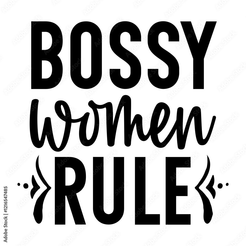 Bossy Women Rule SVG