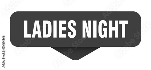ladies night sticker. ladies night sign on transparent background