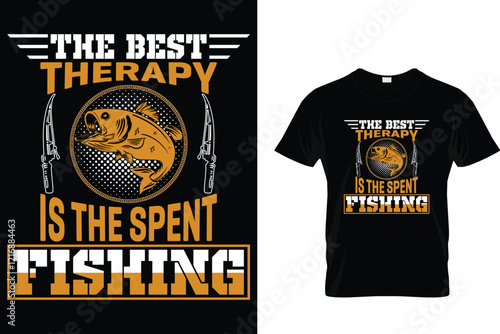 The Best Therapy Is The Spent Fishing - T-Shirt Design