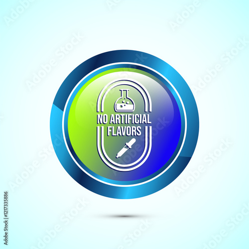 No artificial flavor icon design illustration, Artificial flavor free symbol, Natural product, Glossy round button design