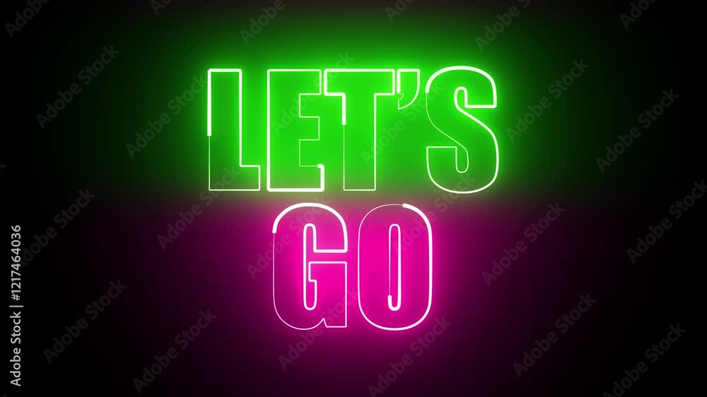 
LETS GO NEON TITLE ANIMATION