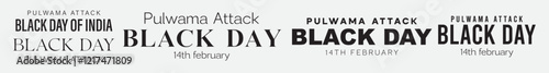 Pulwama Attack, Black Day, Banner, text,