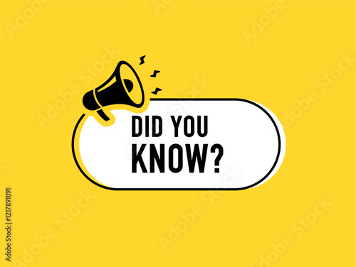 Megaphone with Did you know speech bubble. Loudspeaker. Banner for business, marketing and advertising. Vector illustration.