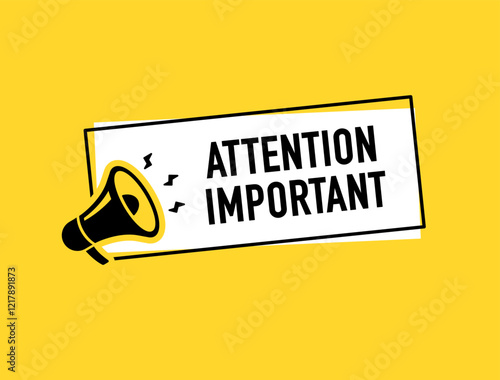 Megaphone with attention important speech bubble. Loudspeaker. Banner for business, marketing and advertising. Vector illustration