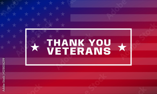 Thank you veterans, November 11, honoring all who served, American flags background vector illustration