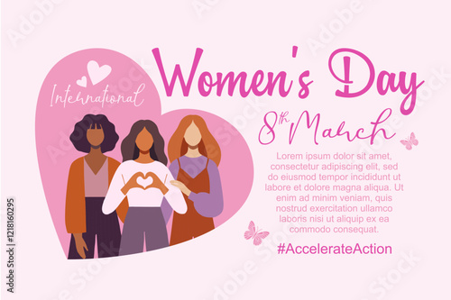 International Women’s Day concept poster. Illustration of women of different ethnicities standing together with a heart-shaped background. 2025 Women’s Day campaign theme – #AccelerateAction.