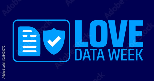 Love Data Week background banner or poster design template. observed every year in February. Holiday concept. Use to any Template, card, poster, placard, template.