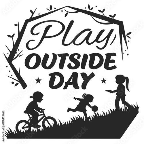 NATIONAL PLAY OUTSIDE DAY silhouette vector illustration