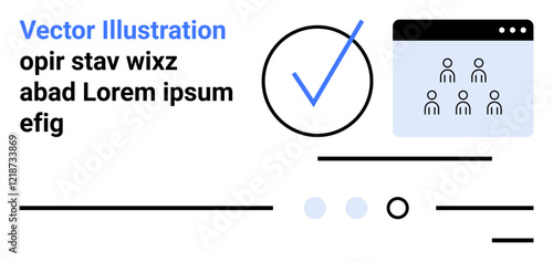 Check mark within a circle, user group in a browser window, horizontal lines, and circular buttons. Ideal for business processes, team management, task completion, project planning, online