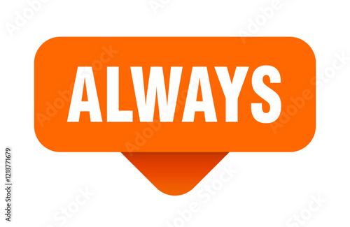 always sticker. always sign on transparent background