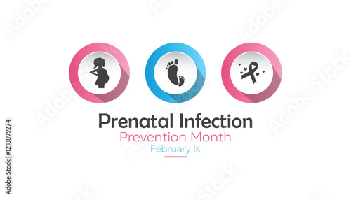 February is International Prenatal Infection Prevention Month. Vector template Design for banner, greeting card, poster, prints, social media post ,flyer , T shirt with background.