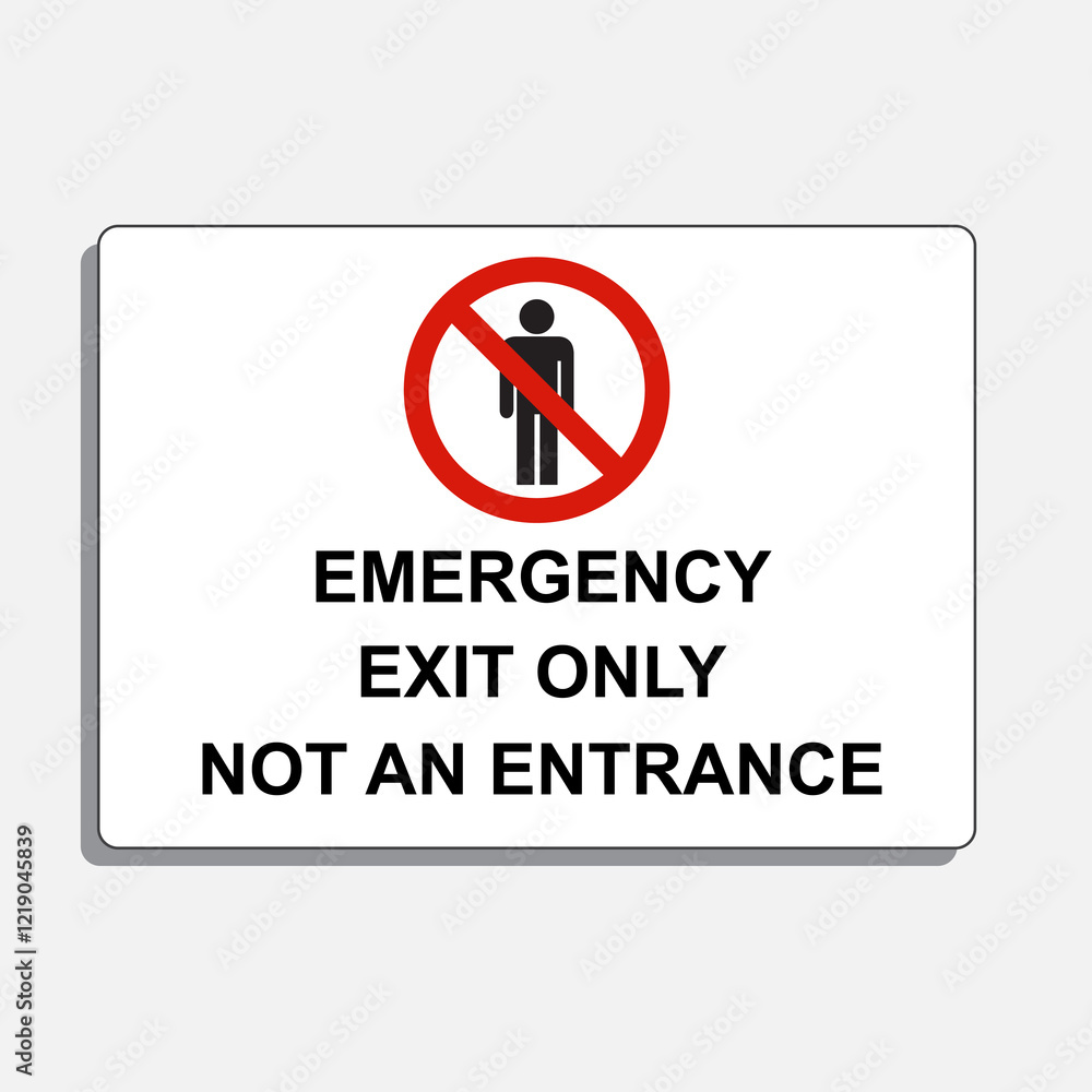 Emergency Exit only Not An Entrance signage Emergency Exit only Not An Entrance signage