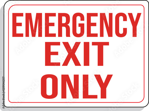 Emergency exit only sign vector illustration