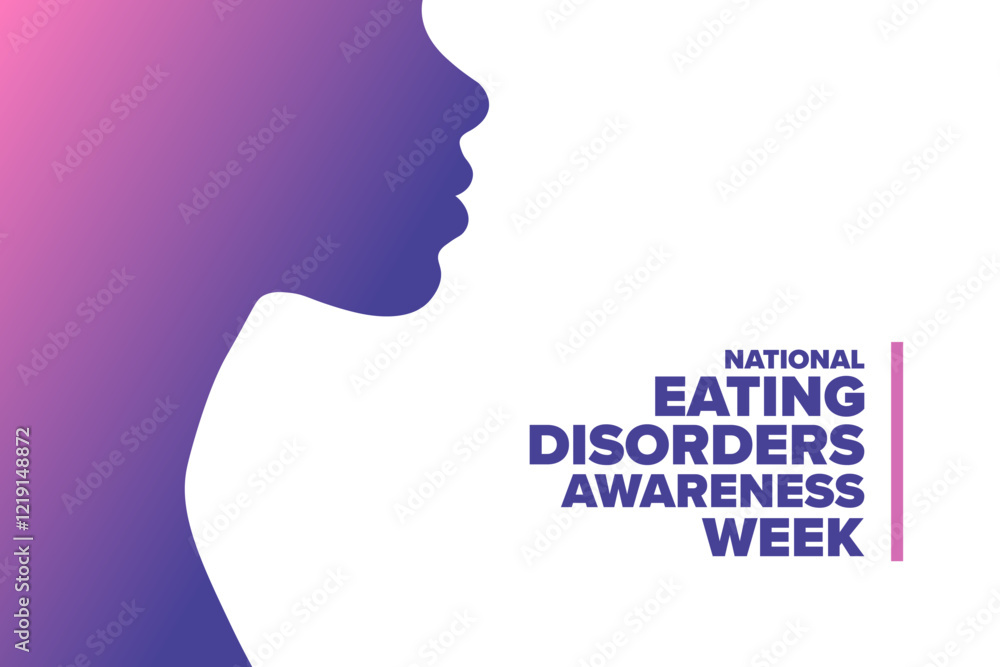 National Eating Disorders Awareness Week. Holiday concept. Template for background, banner, card, poster with text. Vector EPS10 illustration.