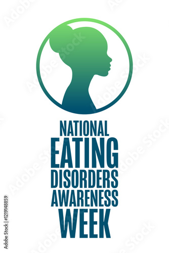 National Eating Disorders Awareness Week. Holiday concept. Template for background, banner, card, poster with text. Vector EPS10 illustration.