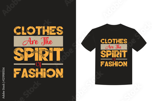 cloths are sprit fashion typography t shirt design