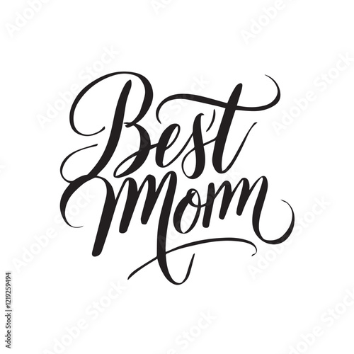 A minimalist typography, Calligraphy design of this text "Best mom" silhouette vector style With white Background