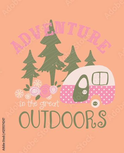 Pink camper van parked in pine tree forest with decorative flowers and text about outdoor adventure
