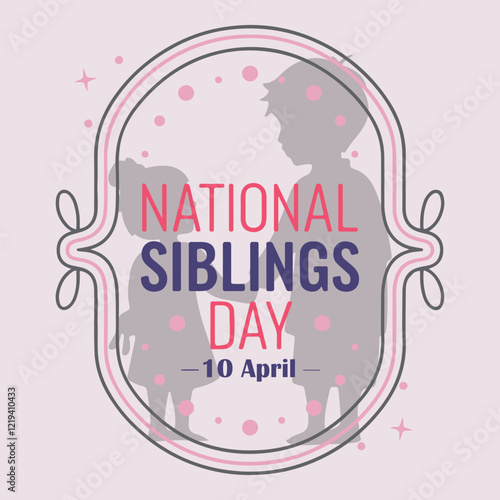  Siblings Day. Siblings love template for banner, card, poster, background.