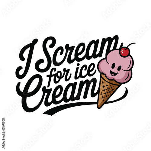 I Scream for Ice Cream T Shirt Design Fun and Sweet Typography T-Shirt Design