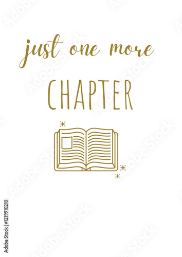Just One More Chapter SVG Design – Whimsical and Book-Lover Artwork for T-Shirts, Tote Bags, Mugs, and Gifts