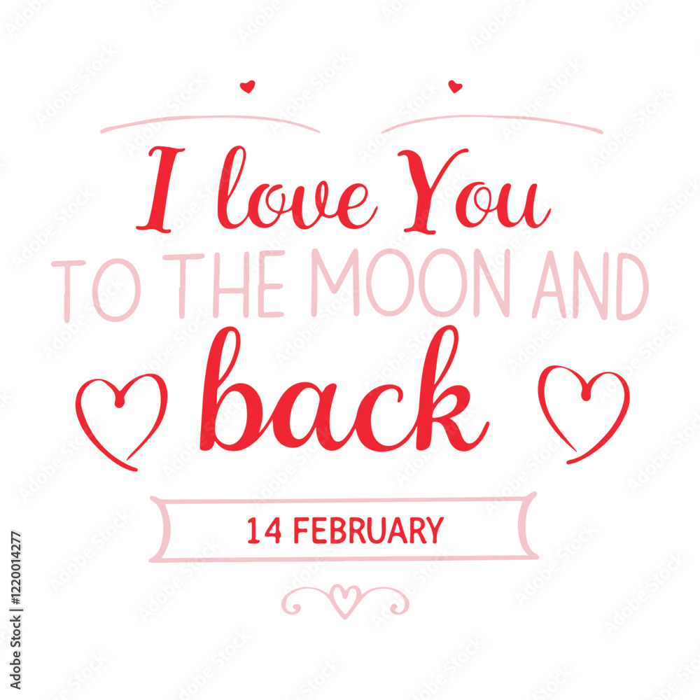 Happy Valentine's Day Banner Designed with Doodle Heart Elements. Text I love you to the moon and back. Happy Valentine's Day Banner Designed with Doodle Heart Elements. Text I love you to the moon and back.