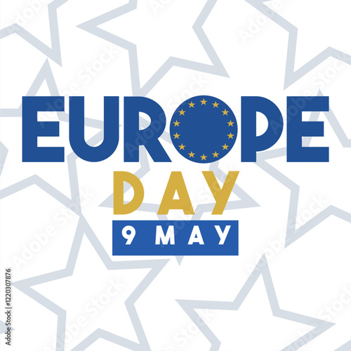 Europe Day. Annual public holiday in May. Is the name of two annual observance days - 5 May by the Council of Europe and 9 May by the European Union. Poster, card, banner and background. Vector
