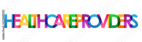 HEALTHCARE PROVIDERS colorful vector typography banner