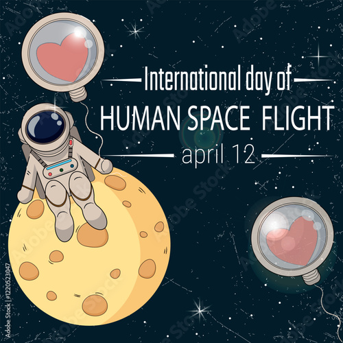 Vector image of a cartoon astronaut on the moon. Congratulations on International Cosmonautics Day. Space.Moon.Congratulations.Banner. International Cosmonautics Day