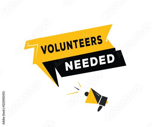 Volunteers needed Colorful banner label vector illustration modern element. Business concept or advertising design.