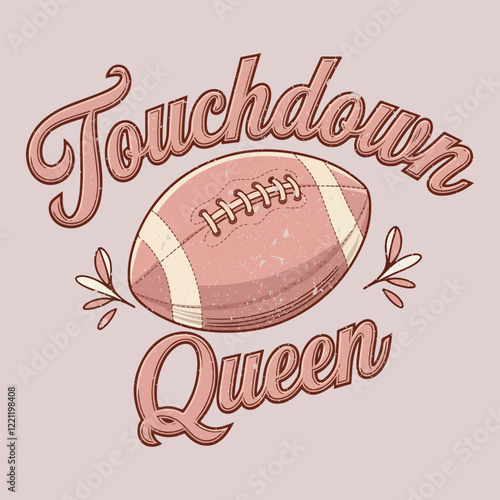 touchdown queen. Touchdown Season Football EPS Design. American football T shirt design, Rugby T shirt design. women t shirt football. American football t-shirt and Merchandise design