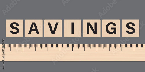 Ruler measuring savings level. Wooden labels and ruler. Motivation saying. Protection or measure your capital, money management. Financial literacy.