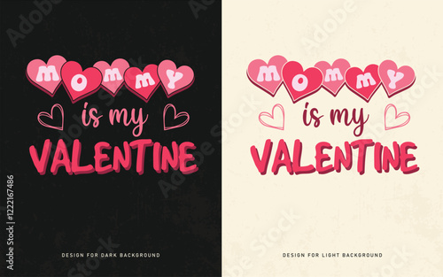Cute Valentine’s Day T-Shirt Design for girls Loving Their Moms – Mommy is My Valentine