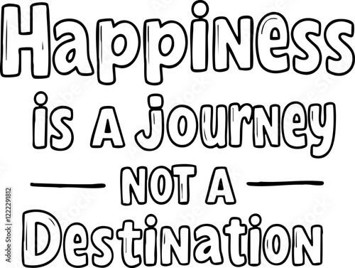 Classic poster with "Happiness is a Journey Not a Destination" for mindfulness and positivity.