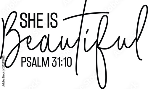 She is Beautiful Psalm 31:10
