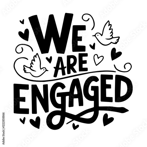 We are engaged lettering vector