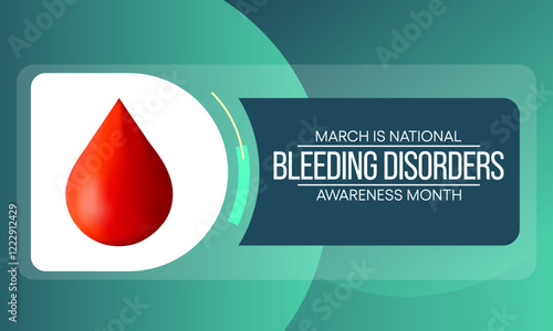 National Bleeding Disorders awareness month is observed every year in March, This observance raises awareness for bleeding disorders such as hemophilia. Vector illustration