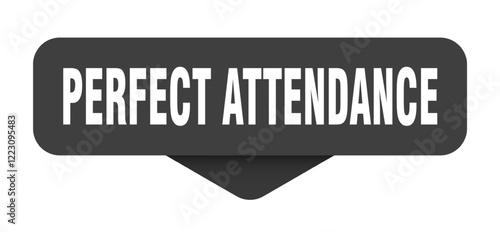 perfect attendance sticker. perfect attendance sign on transparent background