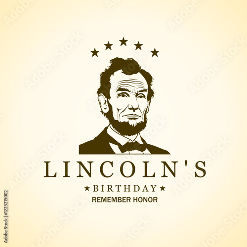 A vintage-style tribute to Abraham Lincoln's birthday, honoring his legacy and leadership.