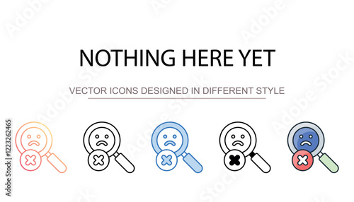 Nothing Here Yet icon design with white background stock illustration