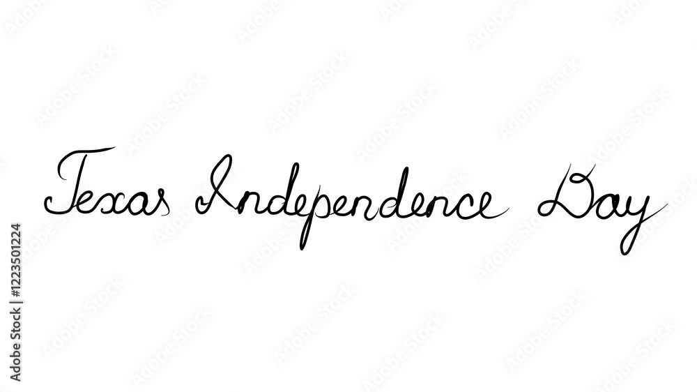 Texas Independence Day. Holiday text. Drawing doodle hand drawn. Video 4k object illustration, minimalism hand drawn sketch design modern new Texas Independence Day. Holiday text. Drawing doodle hand drawn. Video 4k object illustration, minimalism hand drawn sketch design modern new