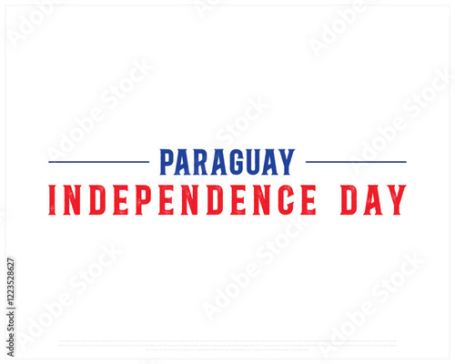 PARAGUAY Independence Day vector design on a white background, Independence Day of Paraguay, Typographic Design of PARAGUAY National Day