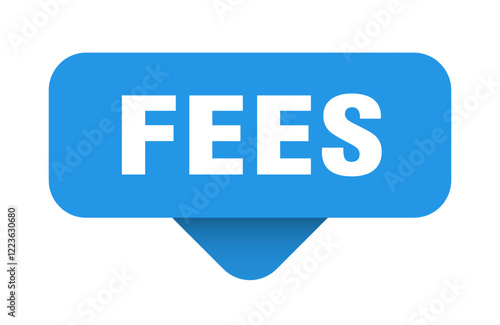 fees sticker. fees sign on transparent background