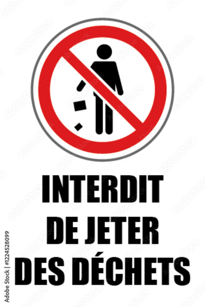 Interdit de jeter des dechets Interdit de jeter des dechets