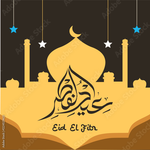 Eid El Fitr islamic greeting card , poster, banner design, illustration. Beautiful Islamic Calligraphy. Vector