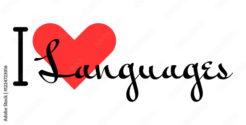 I love Languages creative slogan. Hand drawn letters with red heart. Vector illustration, lettering in modern design I love Languages creative slogan. Hand drawn letters with red heart. Vector illustration, lettering in modern design
